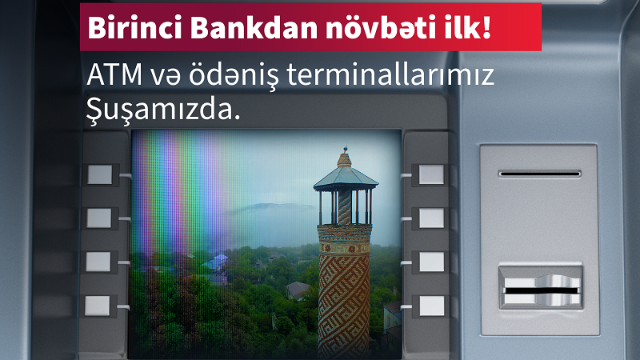 Kapital Bank Şuşada ilk bankomatını və ödəniş terminalını quraşdırdı