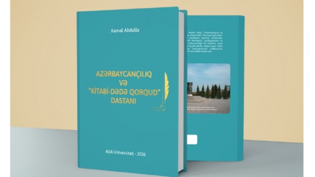 “Azərbaycançılıq və “Kitabi-Dədə Qorqud” dastanı kitabı işıq üzü görüb