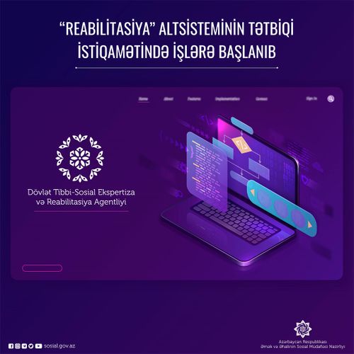Elektron informasiya sistemində “Reabilitasiya”nın yaradılması işləri başa çatdı