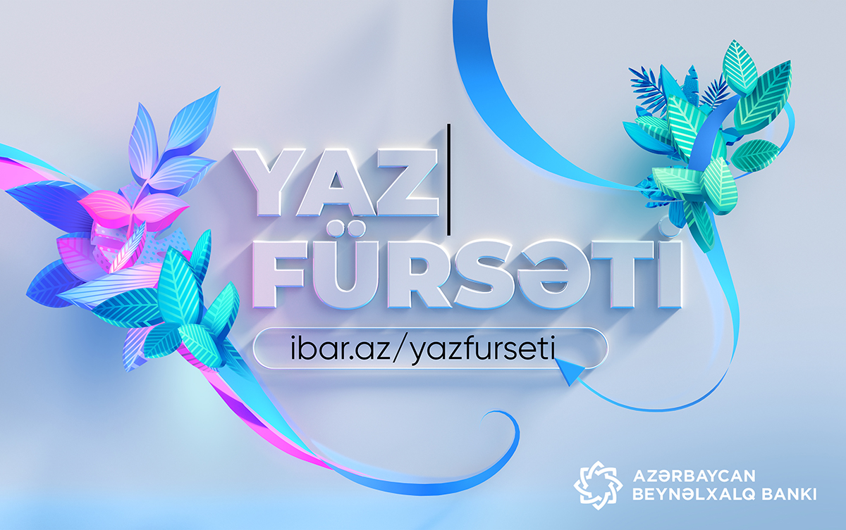 Azərbaycan Beynəlxalq Bankında “Yaz fürsəti”