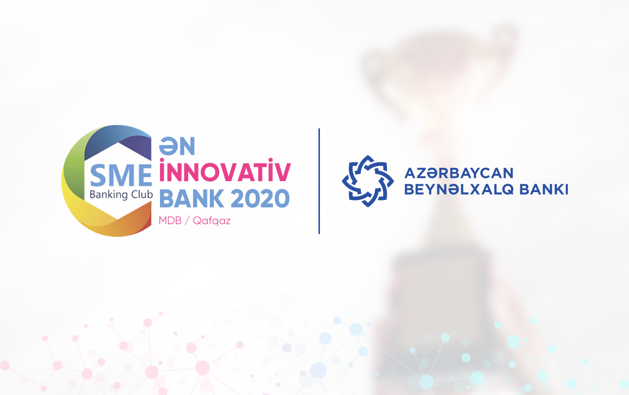 Beynəlxalq Bank MDB və Qafqazın ən innovativ bankları sırasında