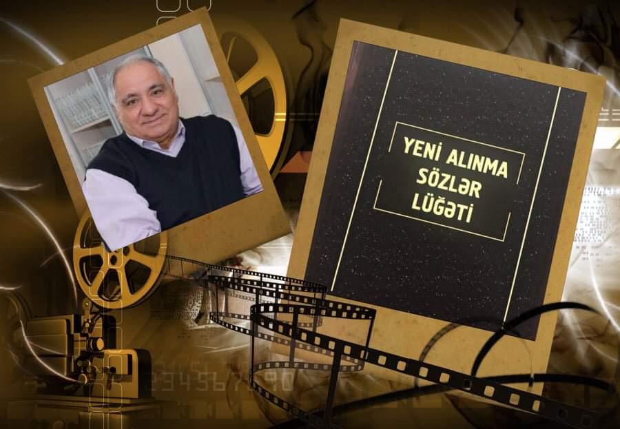 Qulu Məhərrəmlinin “Yeni alınma sözlər lüğəti”...