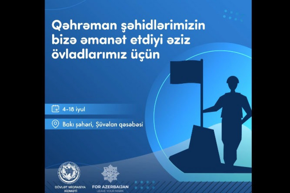 Şəhid övladları üçün “Qaliblər düşərgəsi” təşkil olunacaq
