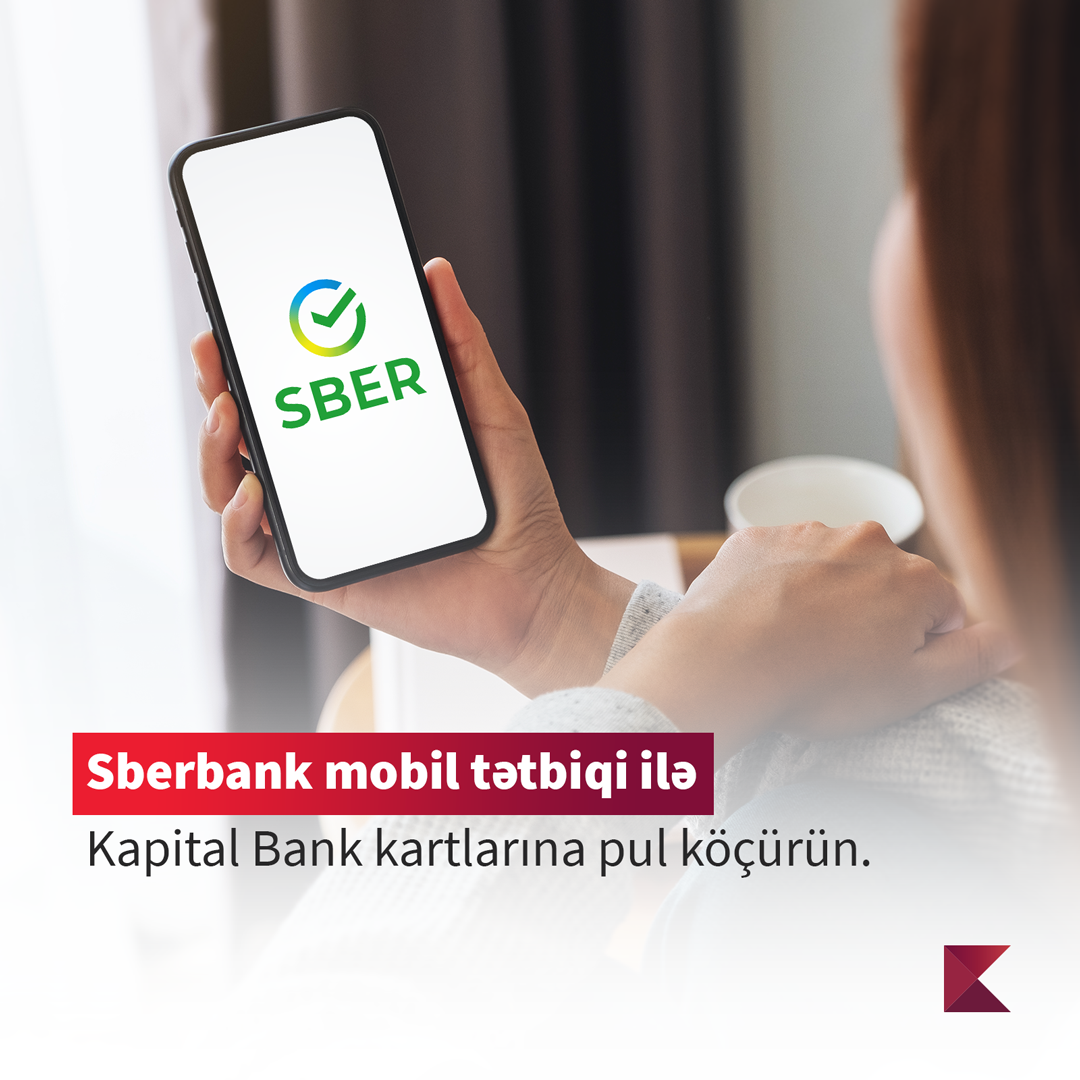Kapital Bank Sberbank ilə əməkdaşlığı genişləndirir
