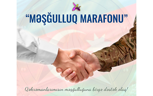 Şəhid ailələri və qazilər “Məşğulluq marafonu”na necə müraciət edə bilər?