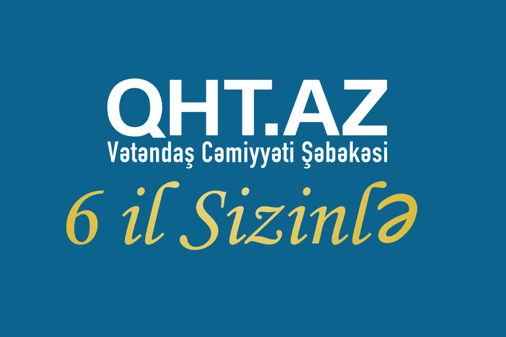 QHT.az saytının 6 yaşı tamam olub