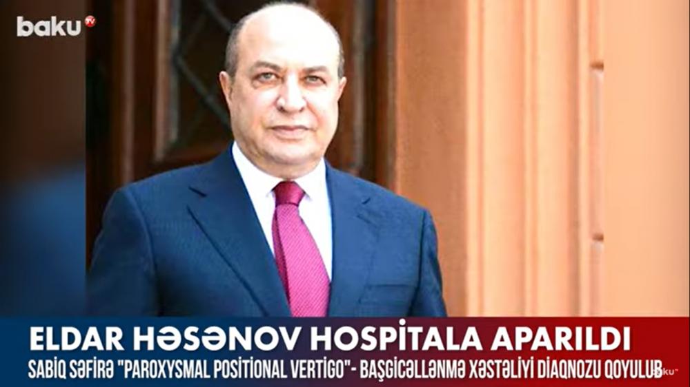 Eldar Həsənov hospitala aparıldı – VİDEO  