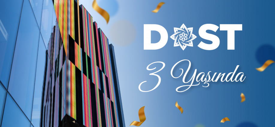 DOST Agentliyi 3 yaşında