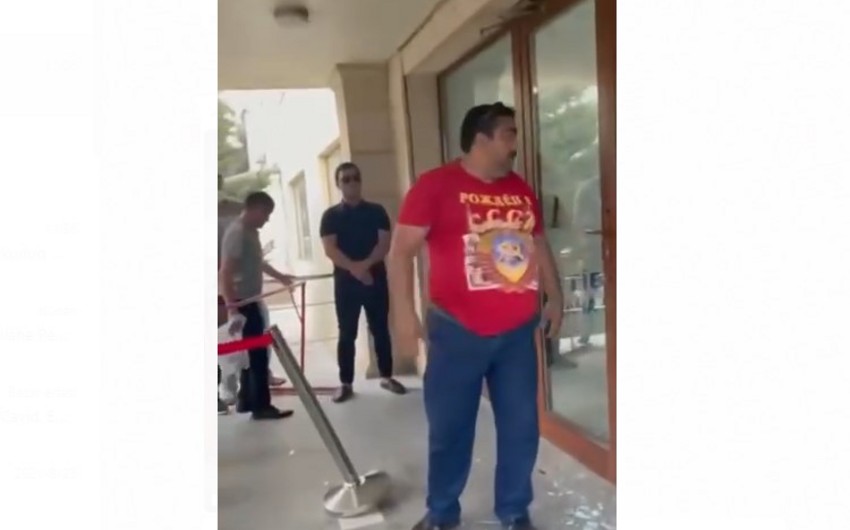 Poliklinikanın şüşəsini sındıran şəxsə cinayət işi açıldı