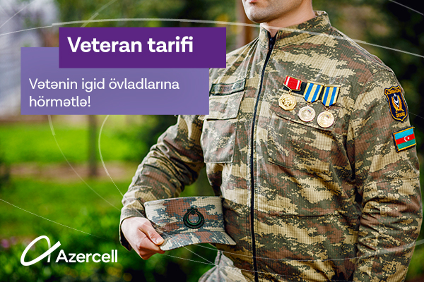 Azercell-dən qazilərimiz üçün “Veteran tarifi”