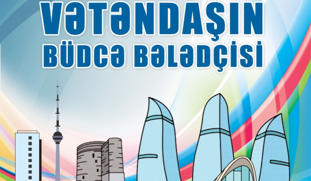 “Vətəndaşın büdcə bələdçisi” kitabı hazırlandı