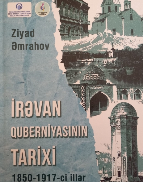 “İrəvan quberniyasının tarixi” kitabı çap olundu