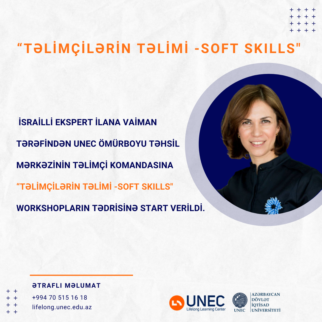 UNEC-də təlimlərə start verildi: “Soft Skills”
