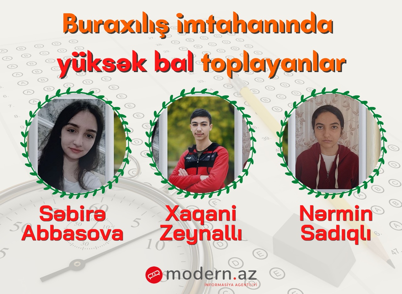 Onlar buraxılış imtahanlarında yüksək bal topladılar - FOTO