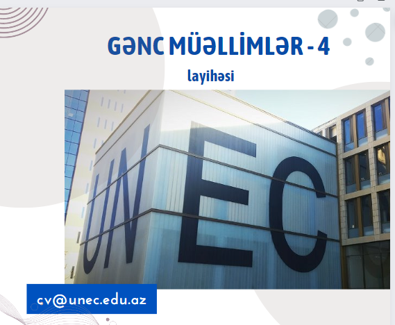 UNEC-də “Gənc müəllimlər-4” layihəsinə start verildi