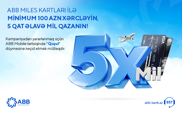 ABB Miles-dan 5 qat əlavə mil hədiyyə!