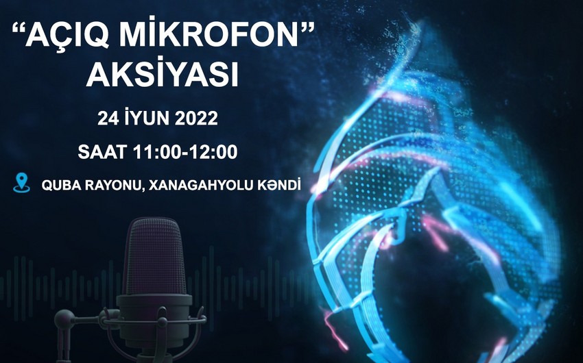 “Açıq mikrofon” bu dəfə Qubada təşkil olunacaq
