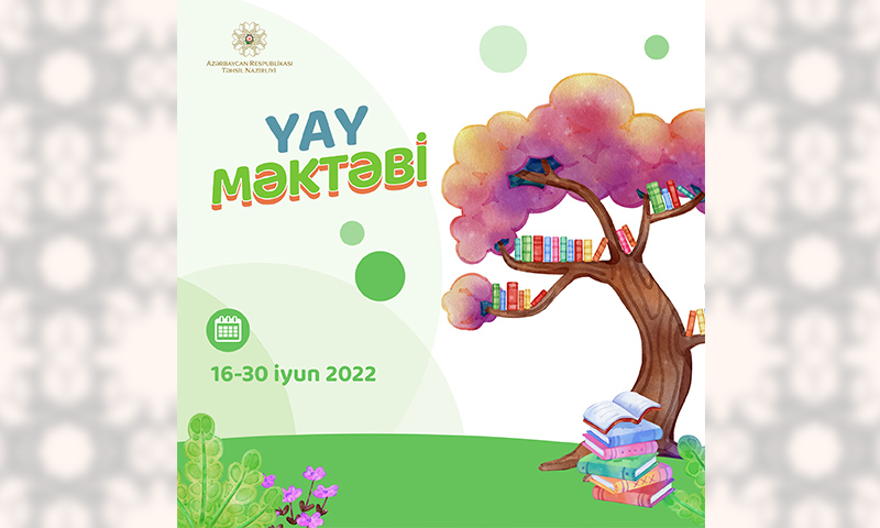 Sabah “Yay məktəbi” başa çatır