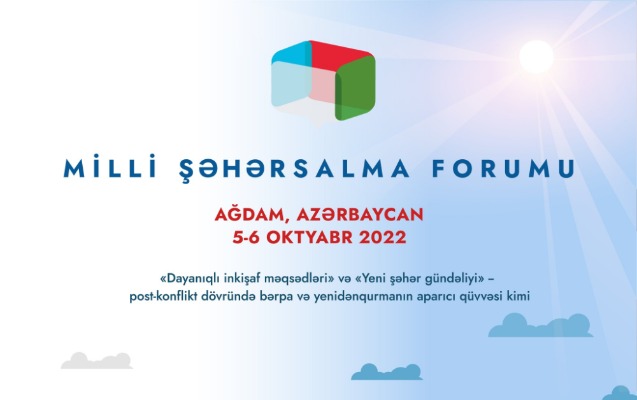 İlk Milli Şəhərsalma Forumu yekunlaşdı