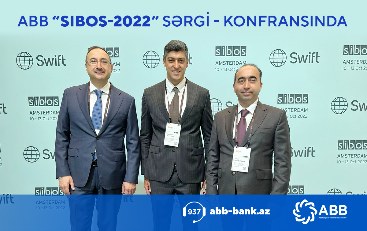 ABB beynəlxalq “SIBOS-2022” sərgi-konfransında