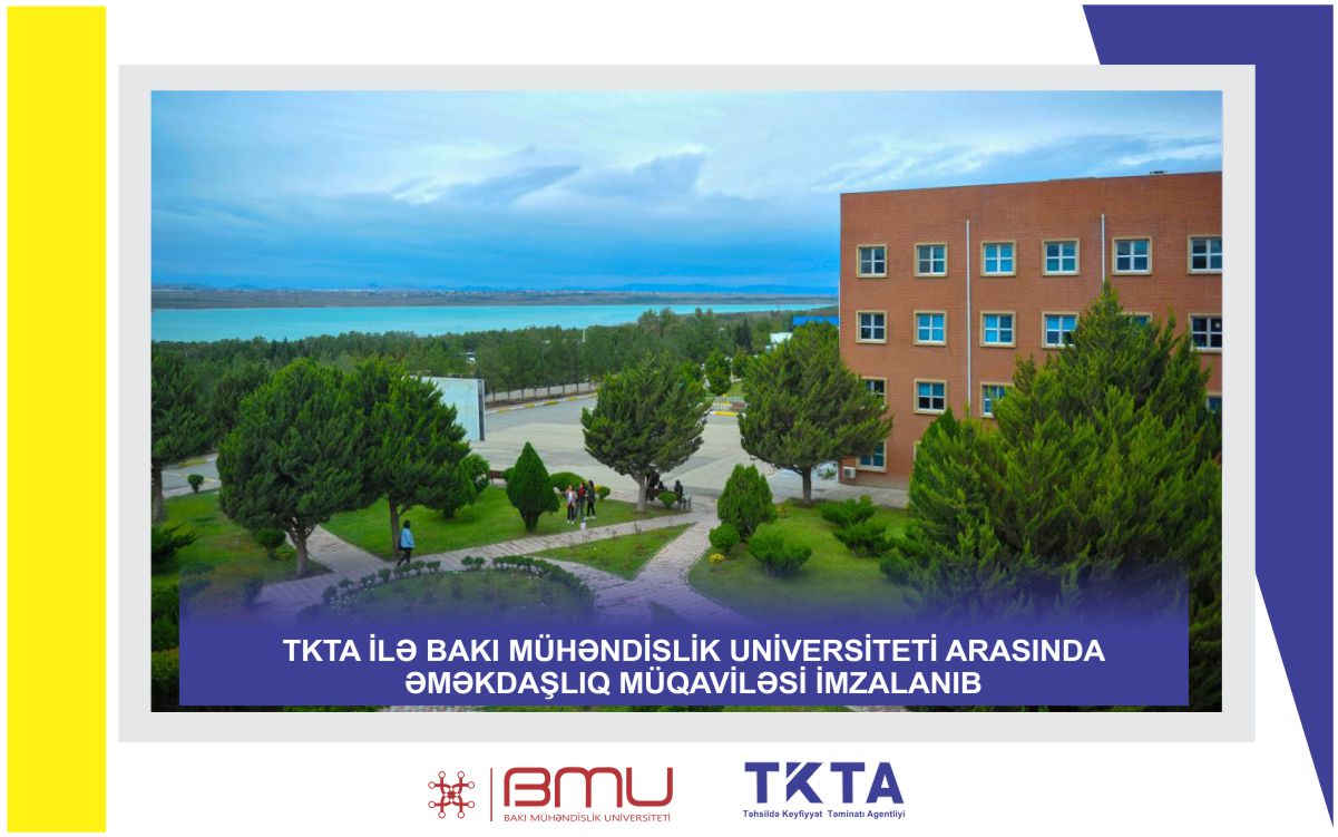 Mühəndislik Universiteti ilə TKTA arasında müqavilə imzalandı