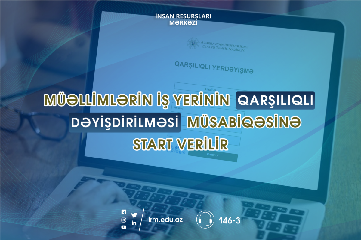 Müəllimlərin iş yerinin dəyişdirilməsinə başlanılır