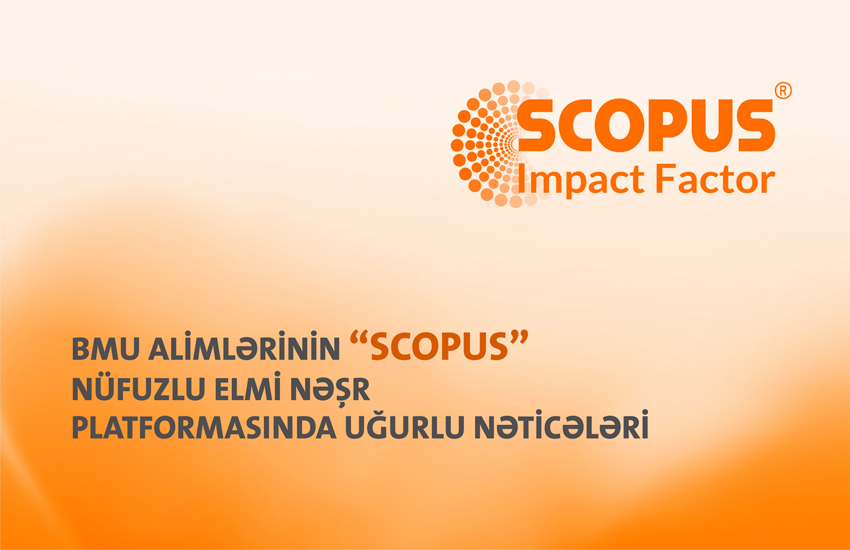 BMU alimlərinin “Scopus” platformasında uğurlu nəticələri