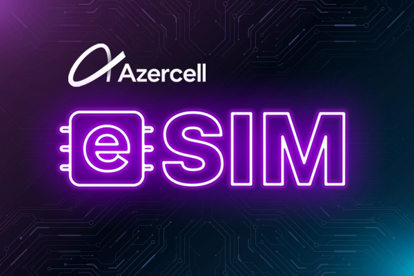 Azercell eSİM xidmətini təqdim edir!