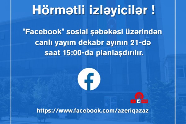 “Azəriqaz” rəhbərliyi canlı yayıma çıxacaq