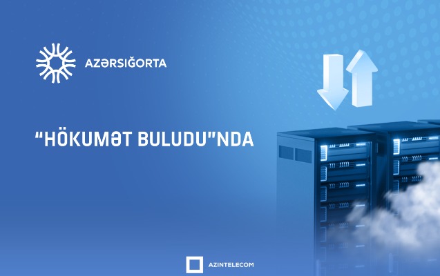 “Azərsığorta” informasiya sistemlərini qismən “Hökumət buludu”na köçürüb