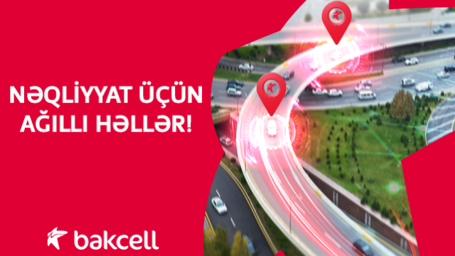 “Bakcell”dən nəqliyyat üçün ağıllı həllər  