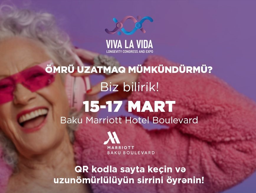 Uzunömürlülük üzrə beynəlxalq konqres keçiriləcək - İlk dəfə