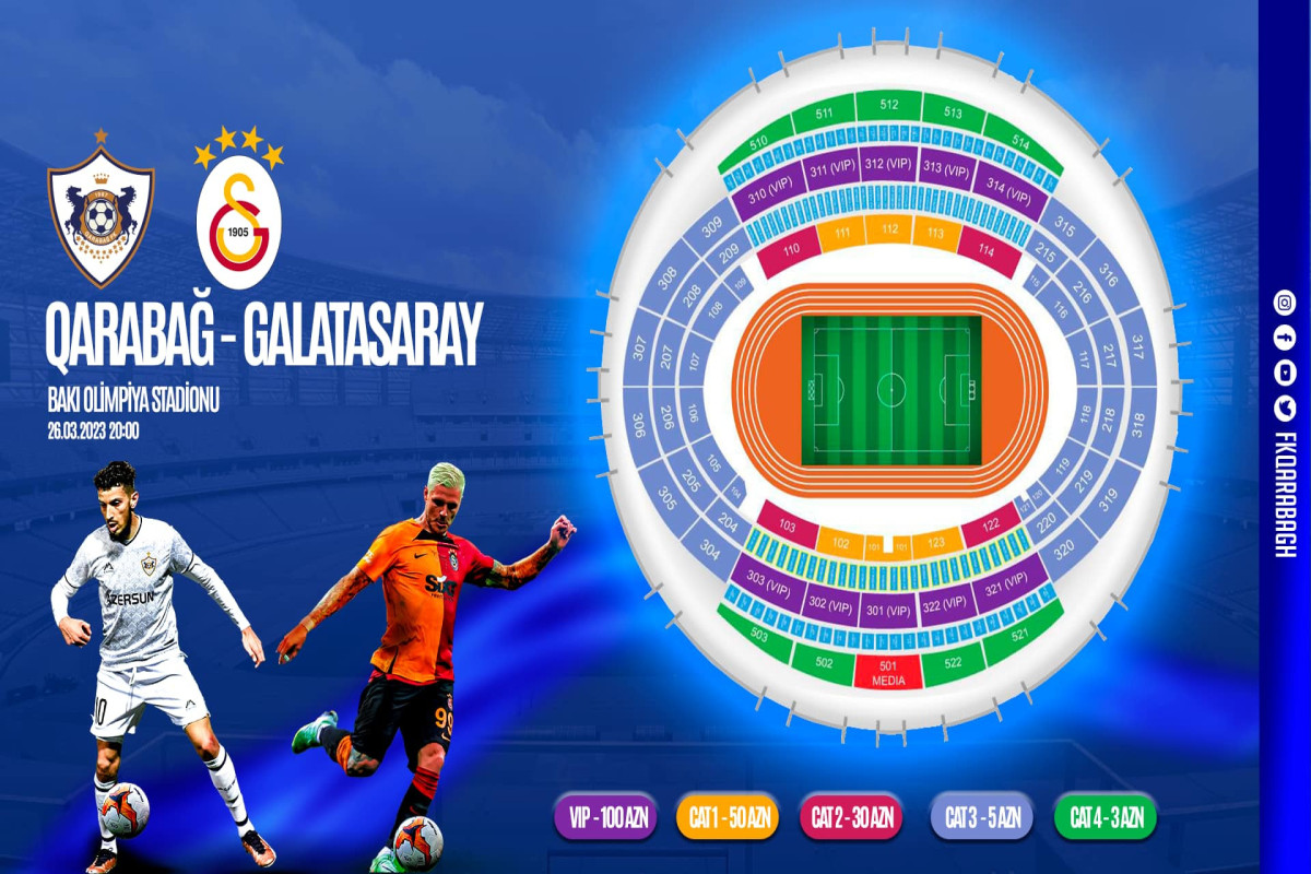“Qarabağ” - “Qalatasaray” matçının biletləri satışa çıxarılır - QİYMƏT