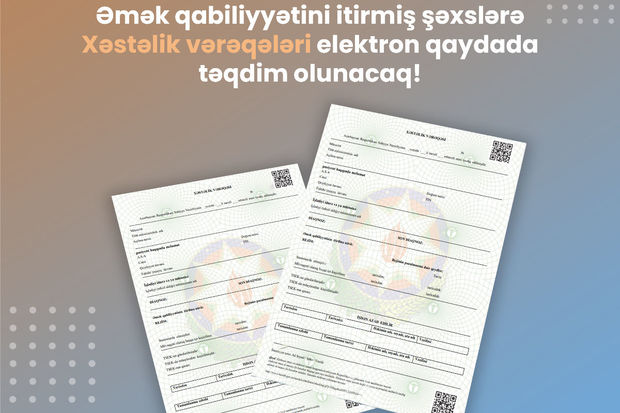 Xəstəlik vərəqələri elektron qaydada veriləcək