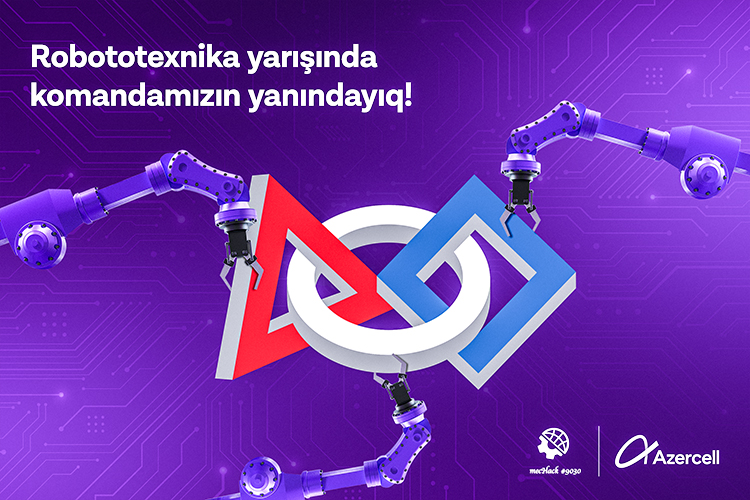 Ölkəmiz robototexnika yarışında təmsil olunacaq