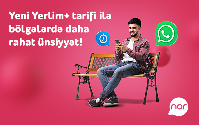 “Nar”dan  bölgələr üçün sərfəli tarif: “Yerlim+”