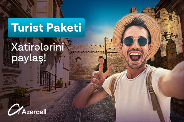 Azercell “Turist” tariflərini təqdim edir