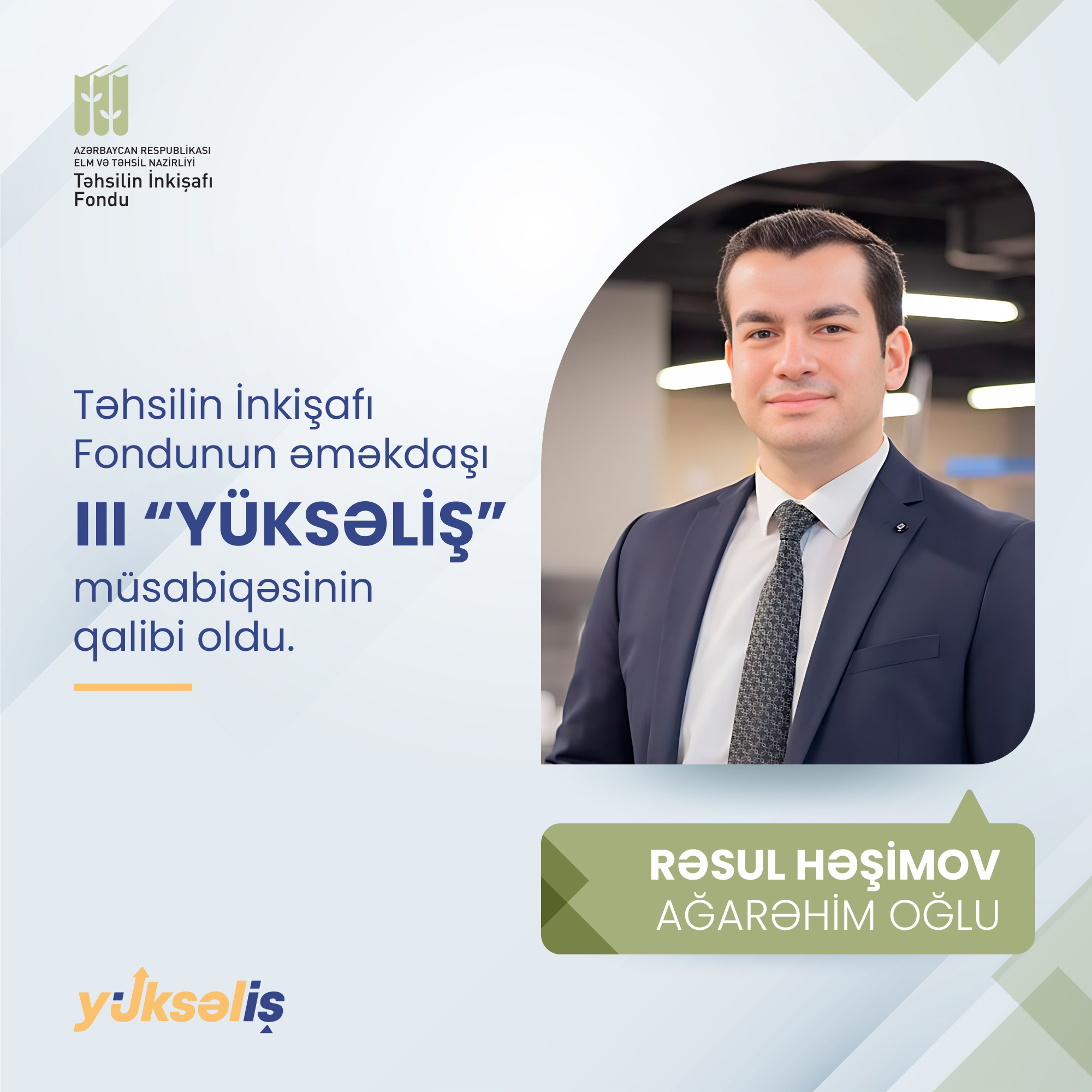 Təhsilin İnkişafı Fondunun əməkdaşı “Yüksəliş”in qalibi oldu