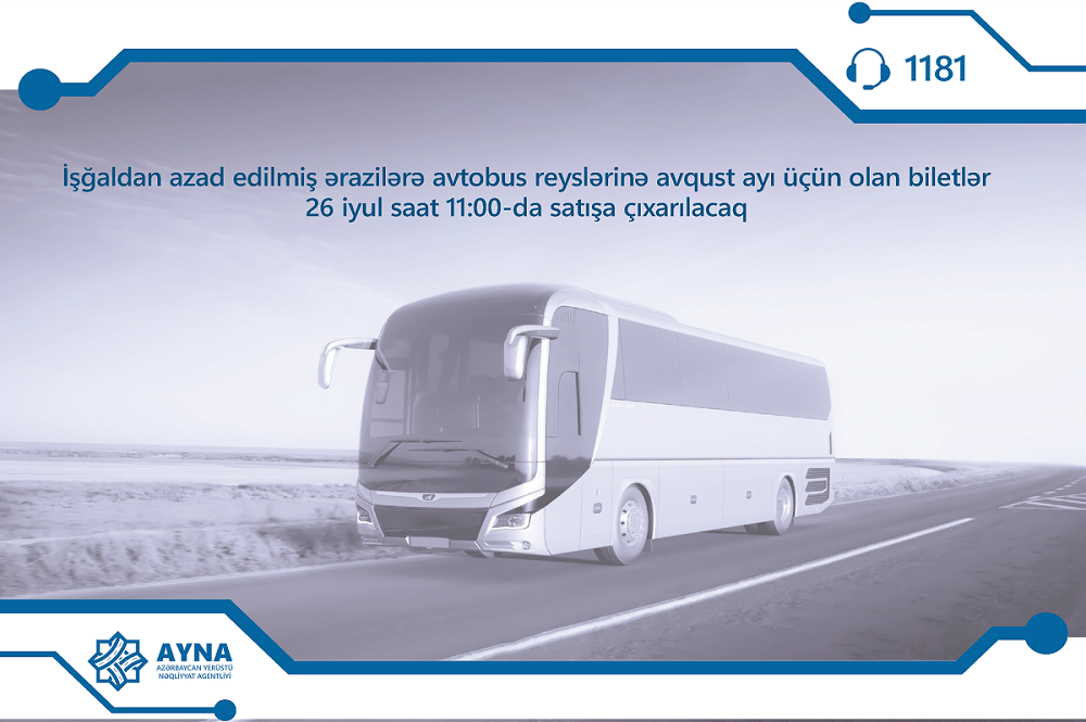 Qarabağa avqustun avtobus biletləri SATIŞA ÇIXARILIR