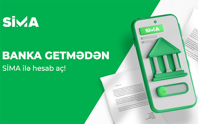 SİMA ilə yeni bank hesablarının açılması sadələşdi