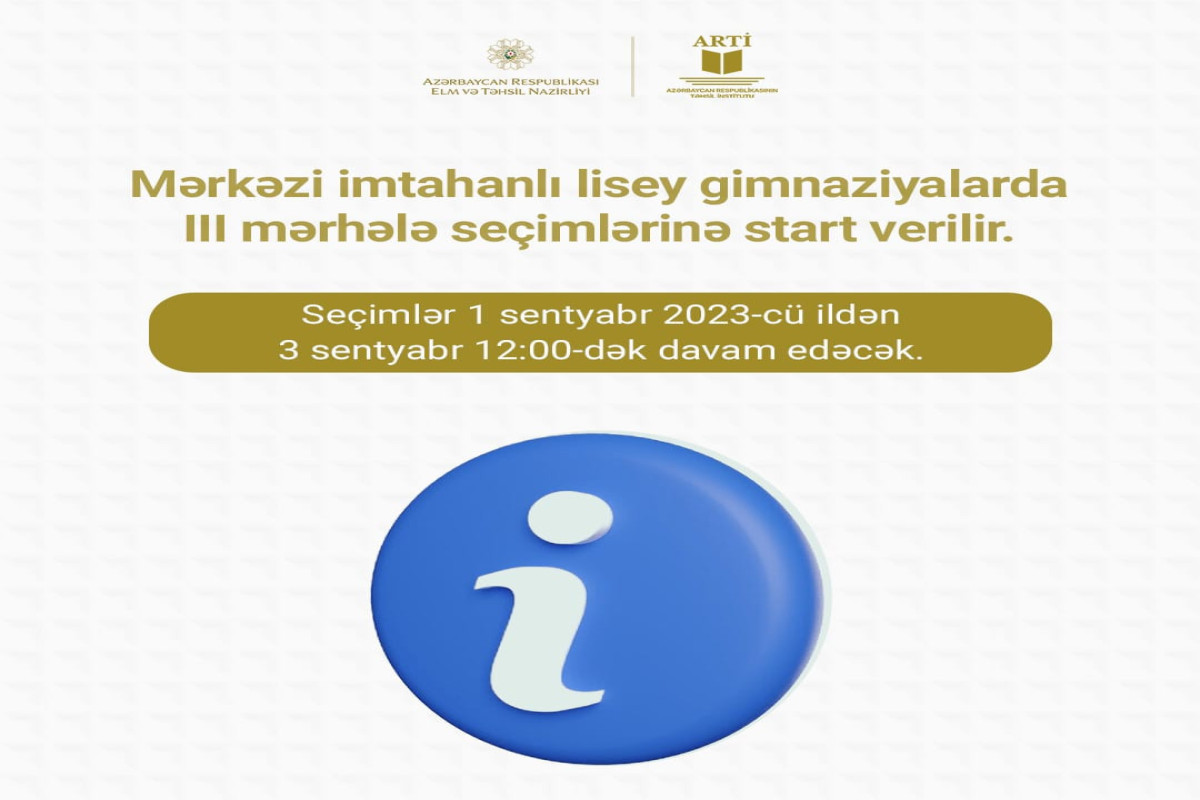 Boş qalan yerlərə III seçim mərhələsinə başlanılır