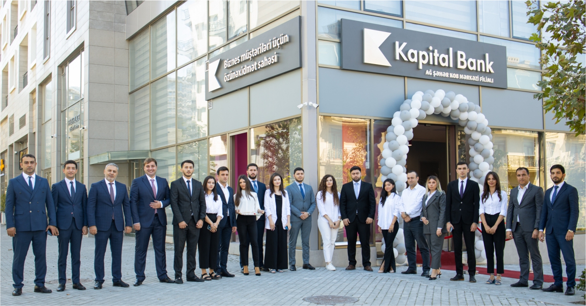 Kapital Bank sahibkarlar üçün yeni filialını istifadəyə verdi