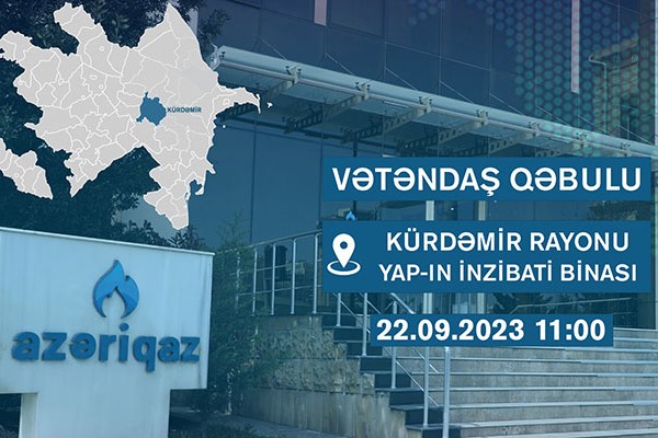 “Azəriqaz” rəhbərliyinin növbəti vətəndaş qəbulu keçiriləcək