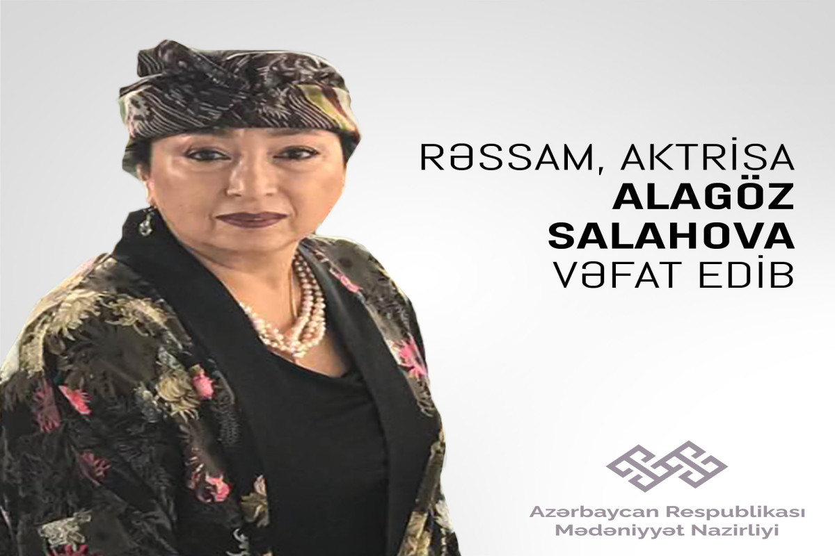 Alagöz Salahovanın vəfatı ilə bağlı nekroloq 