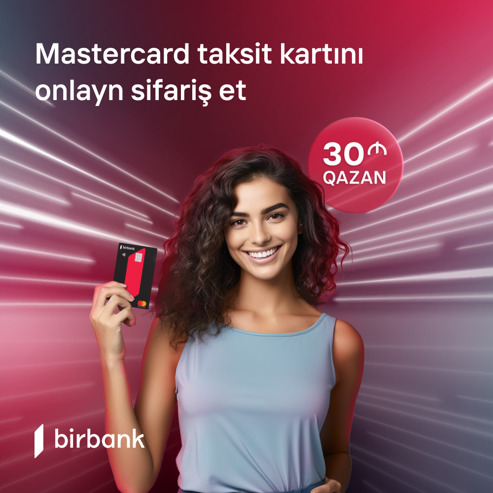 Birbank kartları ilə bu kampaniyanın bitməsinə az qaldı