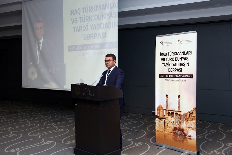 Bakıda İraq türkmanları ilə bağlı beynəlxalq konfrans BAŞLADI