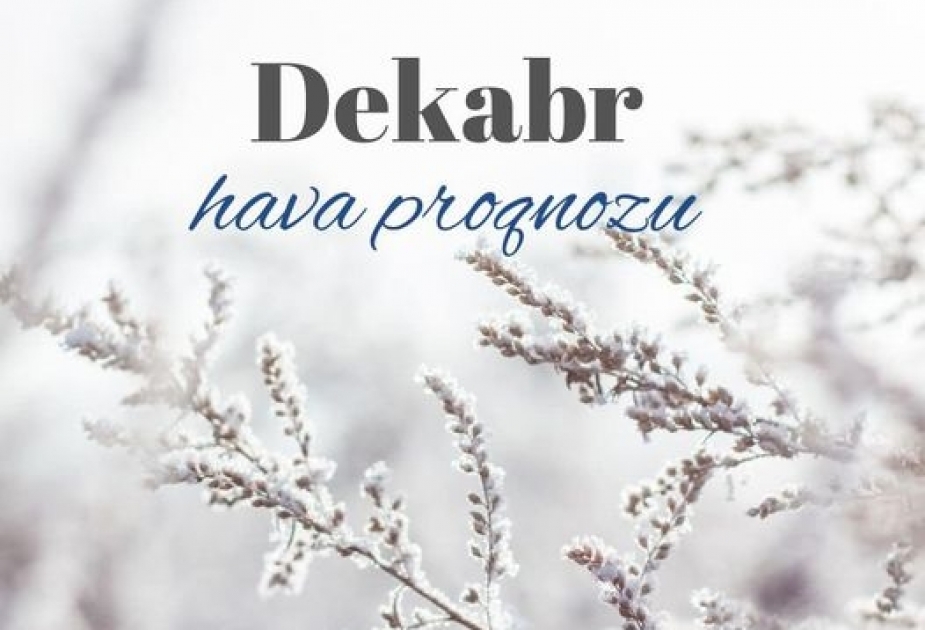 Son 20 ilin ən soyuq dekabrı...