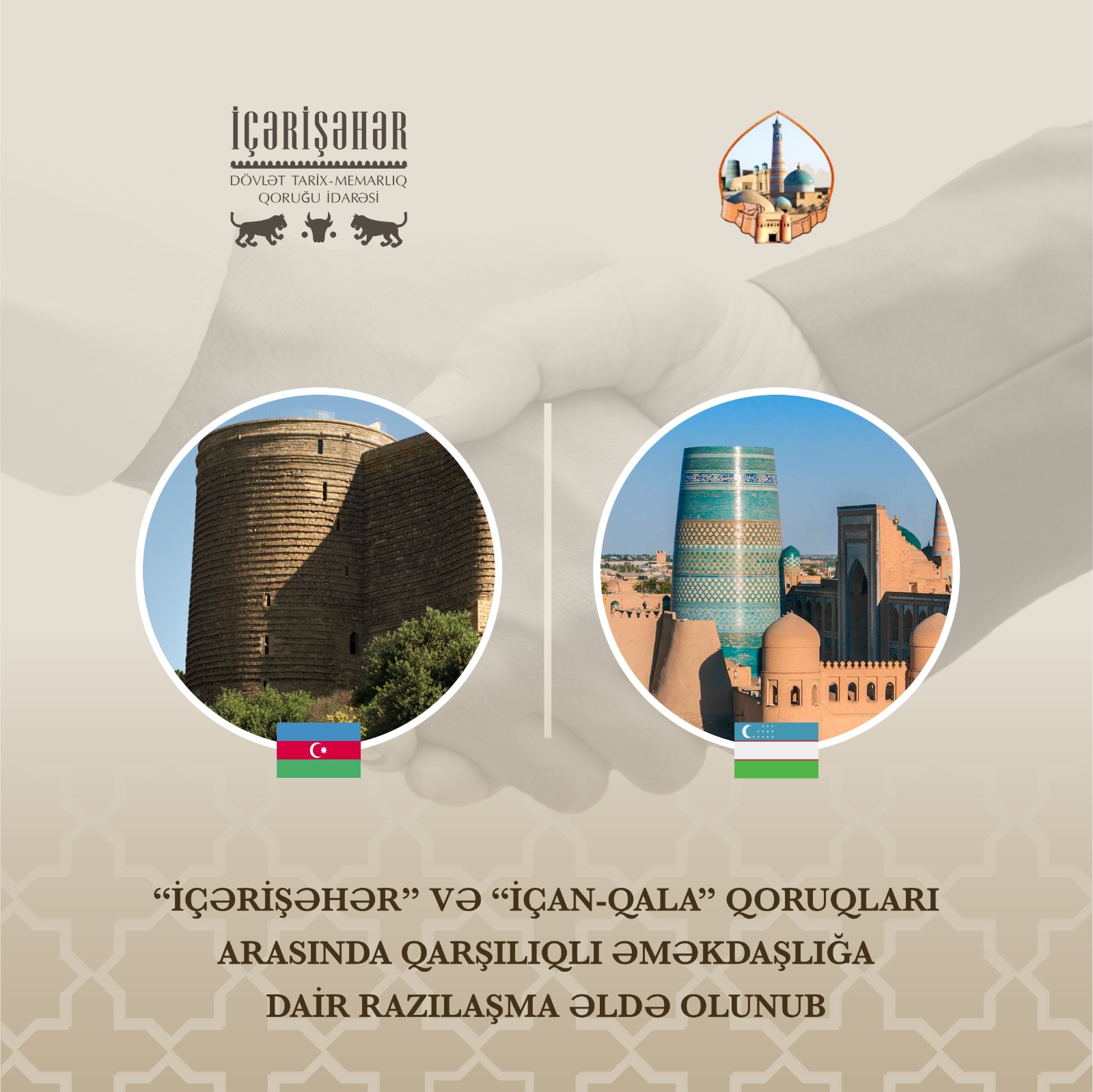 “İçərişəhər” və “İçan-Qala” arasında əməkdaşlıq protokolu imzalanıb