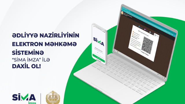 Elektron Məhkəmə Sisteminə “SİMA İmza” ilə daxil olmaq imkanı yaradıldı