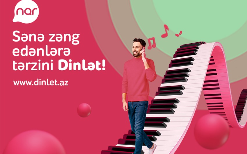 “Nar”dan “Dinlət” xidməti ilə tərzini paylaş